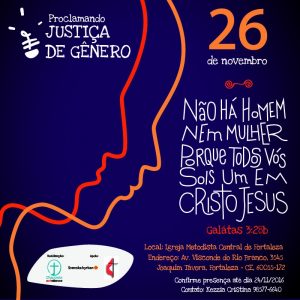 Igreja Metodista Central de Fortaleza e Diaconia proclamam a Justia de Gnero