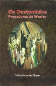 Destemidos Pregadores de Wesley