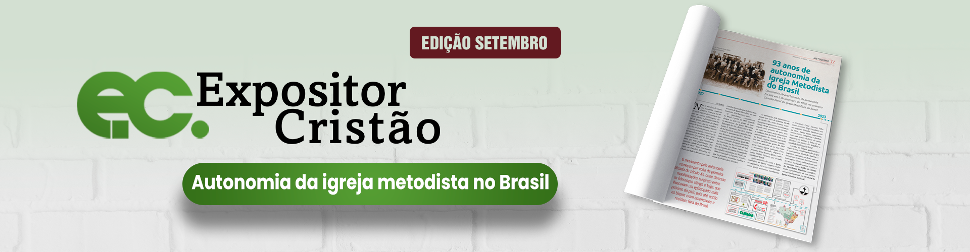 93 anos de Autonomia da Igreja Metodista do Brasil