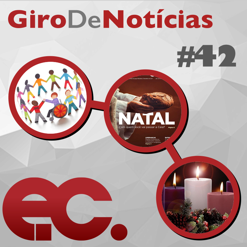 Giro de notcias #042 - EC de dezembro - ltimas notcias - Dia da Pessoa com Deficincia