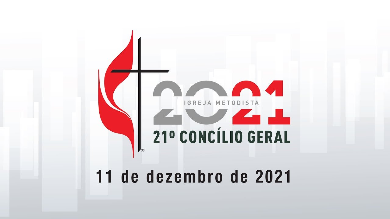 AO VIVO: 21º Concílio Geral da Igreja Metodista | ACOMPANHE