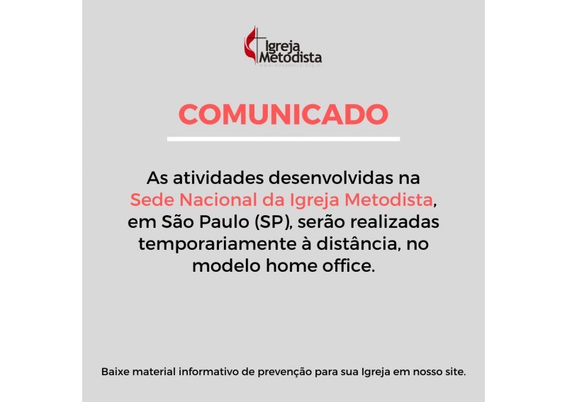 Comunicado: temporariamente, atividades da Sede Nacional sero realizadas  distncia