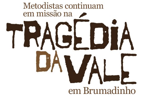 Tragdia da Vale: metodistas continuam em misso