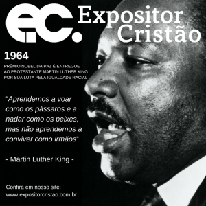 Há 52 anos, o protestante Martin Luther King Jr. recebia o Nobel da Paz