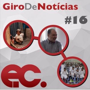 Giro de notcias #016 - Previdncia - Crianas em situao de vulnerabilidade - Dia da mocidade