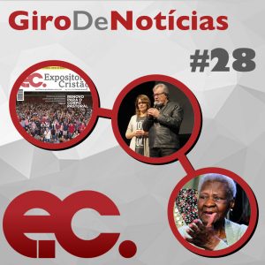 Giro de notcias #028 - EC de julho - Metodistas Centenrias - Toque de Poder 20 anos