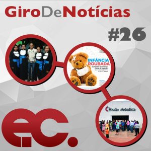 Giro de notcias #026 - Giro Regional 8RE - Turma de Pedagogia Trememb - EC de junho