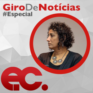 Giro de notícias - Especial - Elizabeth Oliveira